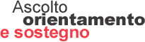 Ascolto, orientamento e sostegno