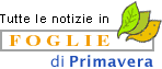 Tutte le notizie in FOGLIE DI PRIMAVERA, il foglio dell'Associazione.