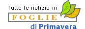 Tutte le notizie in FOGLIE DI PRIMAVERA, il foglio dell'Associazione.