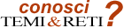 Conosci TEMI & RETI? Premi INVIO se vuoi saltare questa parte.